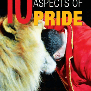 10 Deadly Aspects Of Pride​