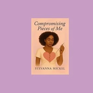 Compromising Pieces of me: Finding Myself after the Hurt​